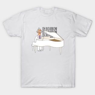 Mr. Fischoeder Oh Bourbon! T-Shirt